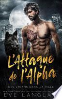 L’Attaque de l’Alpha