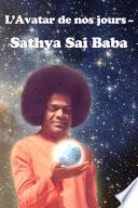 L’Avatar de nos jours — Sathya Sai Baba