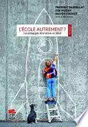 L’école autrement ?