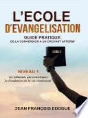L’Ecole D’Evangelisation