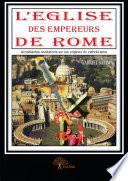 L’Église des empereurs de Rome