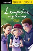 L’empreinte mystérieuse