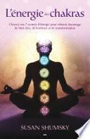 L’énergie des chakras