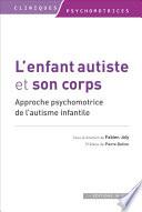 L’enfant autiste et son corps