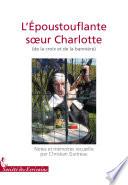 L’epoustouflante Soeur Charlotte de la Croix (et de la Banniere)