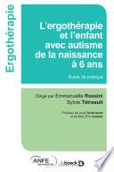 L’ergothérapie et l'enfant avec autisme de la naissance à 6 ans