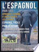 L’Espagnol pour tous - Apprendre L’Espagnol et Aider à Sauver les Éléphants