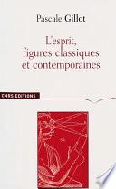 L’esprit, figures classiques et contemporaines