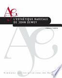 L’esthétique radicale de John Dewey