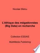 L’éthique des mégadonnées (Big Data) en recherche