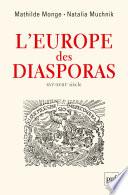 L’Europe des diasporas, XVI-XVIIIe siècle