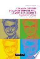 L’examen clinique de la personnalité avec le MMPI-2 et le MMPI-A