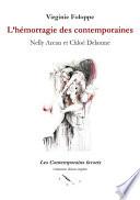 L’hémorragie des contemporaines. Nelly Arcan et Chloé Delaume