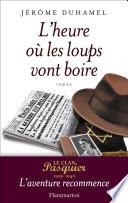 L’heure où les loups vont boire
