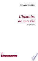 L’histoire de Ma Vie