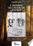 L’homme au cœur de papier