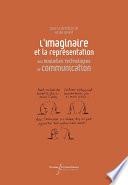 L’imaginaire et la représentation des Nouvelles Technologies de Communication