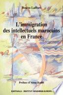 L’immigration des intellectuels marocains en France
