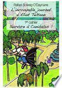 L’incroyable journal d'Eliot Teltaan - 1er cahier