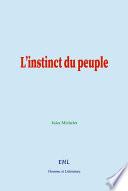 L’instinct du peuple