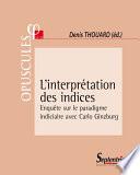 L’interprétation des indices
