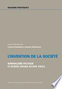 L’invention de la société