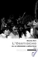 L’Osstidcho ou le désordre libérateur