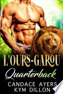 L’ours-Garou Quarterback