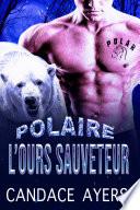 L’ours Sauveteur