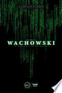 L’Œuvre des Wachowski