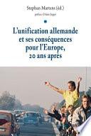 L’unification allemande et ses conséquences pour l'Europe, 20 ans après