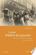 L’usine théâtre du pouvoir
