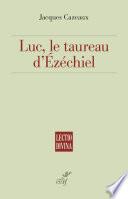 Luc, le taureau d'Ézéchiel