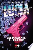 Lucia Diamants au paradis