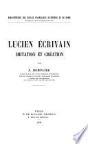 Lucien écrivain, imitation et création