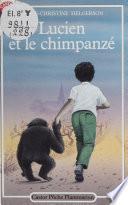 Lucien et le chimpanzé