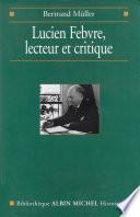 Lucien Febvre, lecteur et critique