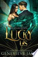 Lucky Us