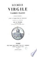 Lucrèce Virgile Valérius Flaccus oeuvres complètes avec la traduction en français publiées sous la direction de M. Nisard