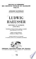 Ludwig Haeusser, historien et patriote, 1818-1867