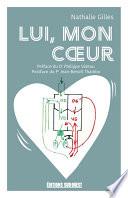 Lui, mon cœur