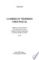 Lumière et ténèbres chez Pascal