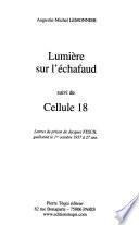 Lumière sur l'échafaud suivi de Cellule 18