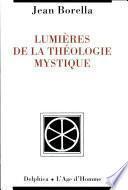 Lumières de la théologie mystique