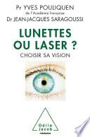 Lunettes ou laser ?