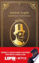 Lupin - nouvelle édition de Arsène Lupin, gentleman cambrioleur à l'occasion de la série Netflix