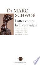 Lutter contre la fibromyalgie