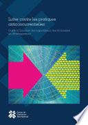 Lutter contre les pratiques anticoncurrentielles