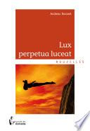 Lux perpetua luceat