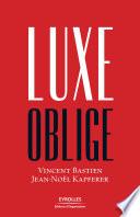 Luxe oblige